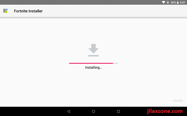 Fortnite Android installing jilaxzone.com