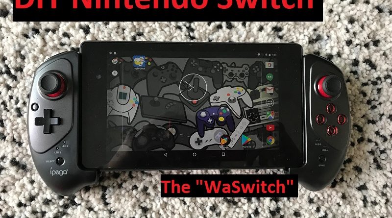 Honorable tar experimental Who needs a Nintendo Switch? When you can DIY your own and play thousand of  games. I called it WaSwitch. [Weekend Project] - JILAXZONE