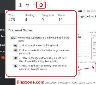 WordPress 5.0 Editor - Know your post statistics and document outline easily just by clicking on the "i" button.