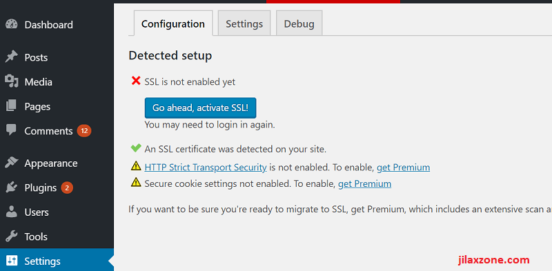 Go ahead activate SSL enable HTTPS on WordPress jilaxzone.com